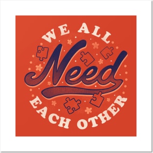 We All Need Each Other by Tobe Fonseca Posters and Art